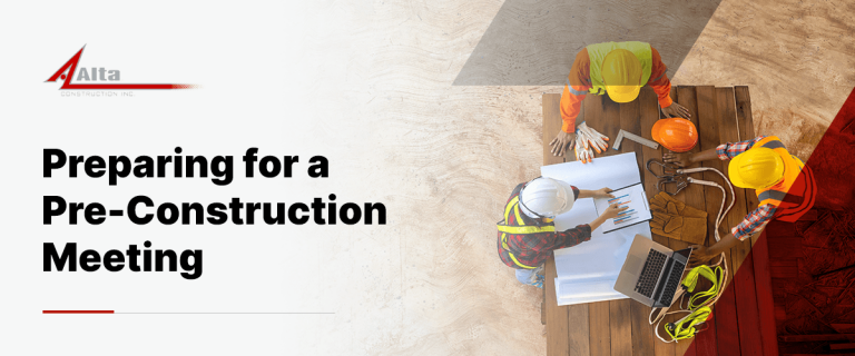 Your Pre-Construction Meeting Checklist | Alta Construction