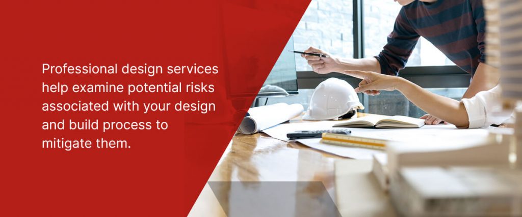 professional design services can keep costs lower